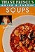 Thane Prince's Quick & Easy Soups by Thane Prince