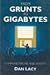 FROM GRUNTS TO GIGABYTES by Dan Lacy
