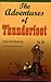The Adventures of Thunderfoot by Dan Bomkamp