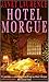 Hotel Morgue (Darina Lisle, #3)