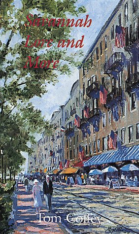 Savannah Lore and More (Hardcover)