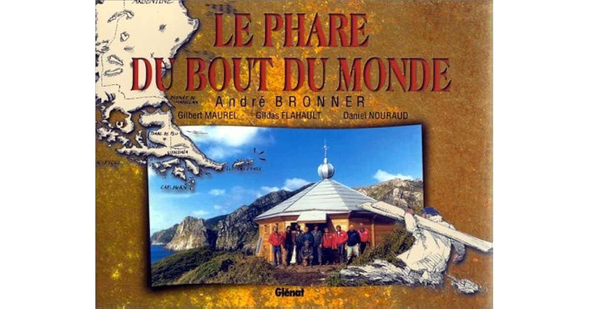 Le Phare Du Bout Du Monde Verne Le Phare Du Bout Du Monde by Gilbert Maurel