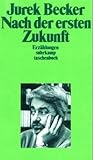 Nach der ersten Zukunft: Erzählungen