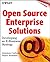 Open Source Enterprise Solutions: Developing an E-Business Strategy