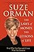 The Laws of Money, The Lessons of Life: 5 Timeless Secrets to Get Out and Stay Out of Financial Trouble