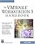 The VMWare Workstation 5 Handbook (Networking & Security)