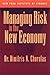 Managing Risk in the New Economy by Dimitris N. Chorafas