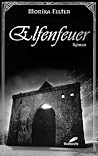 Elfenfeuer (Die Saga von Thale, #1) Elfenfeuer (Die Saga von Thale, #1)