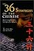 36 Strategies of the Chinese, The by Wee Chow Hou