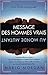 Message Des Hommes Vrais Au Monde Mutant (Memoires - Temoignages - Biographies) (French Edition)