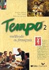 Tempo 2: Methode de Francais (French Edition)
