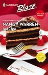 Indulge by Nancy Warren Indulge by Nancy Warren