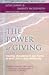 The Power of Giving: Creating Abundance in Your Home, at Work, and in Your Community