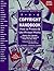 The Copyright Handbook: How to Protect & Use Written Works (Copyright Handbook, 4th ed)