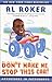 Don't Make Me Stop this Car by Al Roker