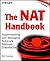 The NAT Handbook: Implementing and Managing Network Address Translation (Networking Council)