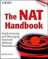 The NAT Handbook: Implementing and Managing Network Address Translation (Networking Council)