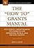 The "How To" Grants Manual: Successful Grantseeking Techniques for Obtaining Public and Private Grants (The ACE Series on Higher Education)