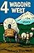 Four Wagons West: The Story of Seattle