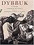 Dybbuk: A Version