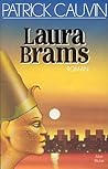 Laura Brams (Romans, Nouvelles, Recits (Domaine Francais)) by Patrick Cauvin