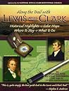 Along the Trail With Lewis and Clark Along the Trail With Lewis and Clark