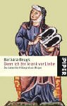 Denn ich bin krank vor Liebe by Barbara Beuys