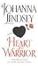 Heart Of A Warrior by Johanna Lindsey