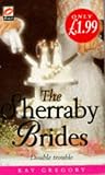 The Sherraby Brides The Sherraby Brides
