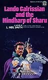 Lando Calrissian and the Mindharp of Sharu by L. Neil Smith