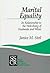 Marital Equality: Its Relationship to the Well-Being of Husbands and Wives (SAGE Series on Close Relationships)