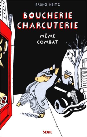 Boucherie Charcuterie même combat (Paperback)