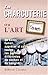 La charcuterie, ou l'art de saler, fumer, apprêter et cuire toutes les parties différentes du cochon et du sanglier (French Edition)