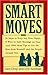 Smart Moves