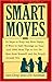 Smart Moves by Samuel D. Deep