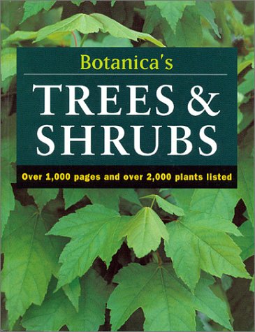 Botanica's Trees & Shrubs: Over 1000 Pages & over 2000 Plants Listed (Paperback)