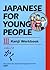 Japanese for Young People III: Kanji Workbook