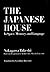 The Japanese House : In Space, Memory, and Language