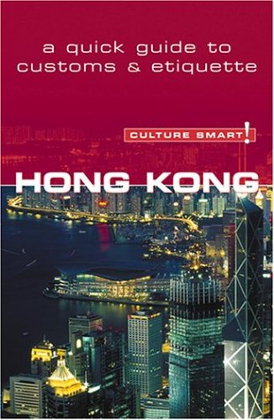 Culture Smart! Hong Kong (Paperback)