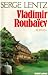 Vladimir Roubaïev, ou les provinces de l'irréel by Serge Lentz