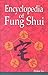Encyclopedia of Fung Shui