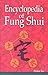 Encyclopedia of Fung Shui