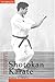 The Secrets of Shotokan Karate