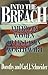 Into the Breach by Dorothy Schneider Into the Breach by Dorothy Schneider
