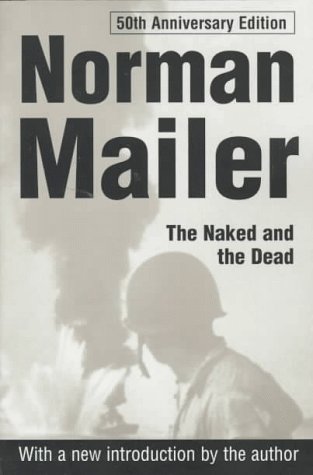 The Naked and the Dead: 50th Anniversary Edition