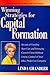 Winning Strategies for Capital Formation: Secrets of Funding Start-Ups and Emerging Growth Firms Without Losing Control of Your Idea, Project or Company