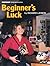 Beginner's Luck