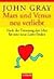 Mars und Venus neu verliebt. Nach der Trennung den Mut für eine neue Liebe finden.