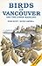 Birds of Vancouver and Lower Mainland