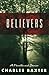 Believers: A novella and stories